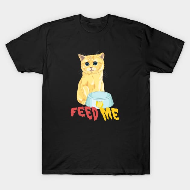 Feed Me T-Shirt by leBoosh-Designs